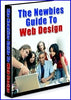 The Newbies Guide To Web Design